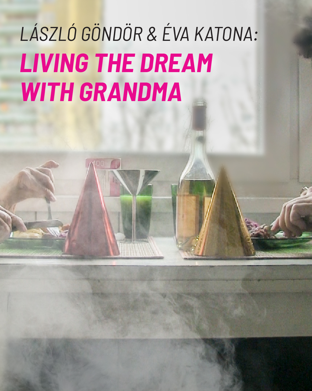 Göndör László – Katona Éva: Living the Dream with Grandma